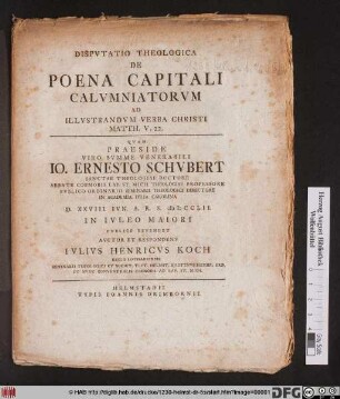 Dispvtatio Theologica De Poena Capitali Calvmniatorvm Ad Illvstrandvm Verba Christi Matth. V, 22