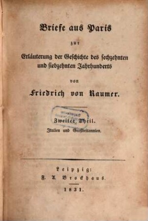 Briefe aus Paris zur Erläuterung der Geschichte des 16. u. 17. Jahrhunderts : mit 8 lithographischen Tafeln. 2 (1831)