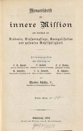 Monatsschrift für innere Mission mit Einschluß der Diakonie, Diasporapflege, Evangelisation und gesamten Wohltätigkeit. 4. 1883