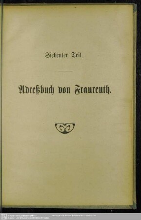 Siebenter Teil. Adreßbuch von Fraureuth