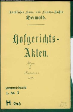 Höger, Johann Jobst in der Osterheide gegen Niemann zu Währentrup - Schuldforderung