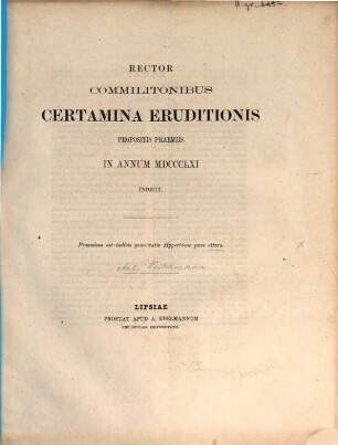 Rector commilitonibus certamina eruditionis propositis praemiis in annum ... indicit, 1861