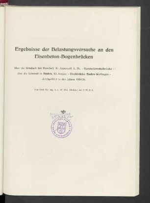 Ergebnisse der Belastungsversuche an den Eisenbeton-Bogenbrücken