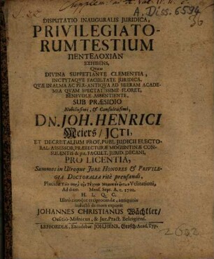 Disputatio Inauguralis Iuridica, Privilegiatorum Testium Pentelochian Exhibens