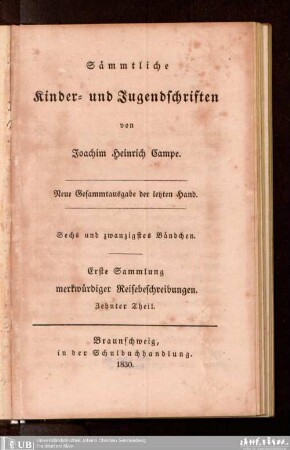 Bdch. 26Erste Sammlung merkwürdiger Reisebeschreibungen : Theil 10: [Le Vaillant's Reise in das Innere von Afrika]
