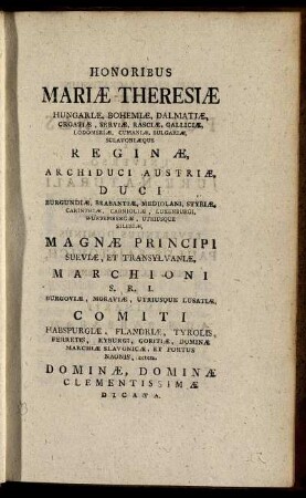 Honoribus Mariæ Theresiæ [...]