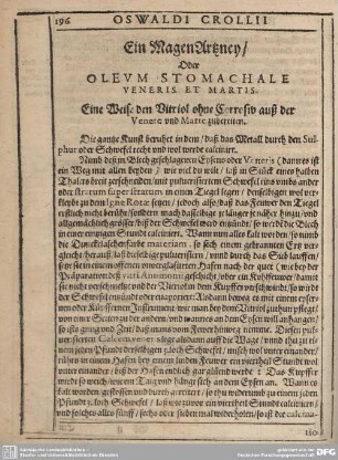 Ein MagenArtzney/Oder OLEUM STOMACHALE VENERIS ET MARTIS. Eine Weise den Vitriol ohne Corrosiv auß der Venere und Marte zubereiten.