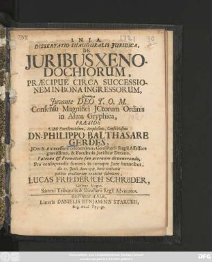Dissertatio Inauguralis Juridica, De Juribus Xenodochiorum, Praecipue Circa Successionem In Bona Ingressorum