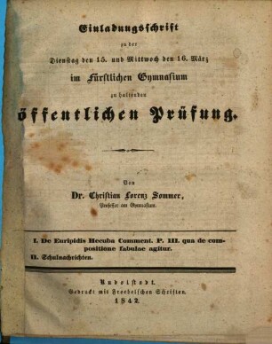 Einladungsschrift zu der ... im Fürstlichen Gymnasium zu haltenden öffentlichen Prüfung. 1842