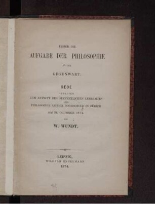 Ueber die Aufgabe der Philosophie in der Gegenwart : Rede