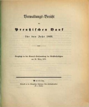 Verwaltungsbericht der Preussischen Bank. 1869