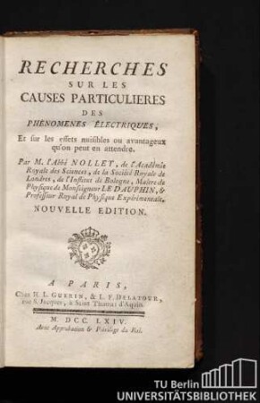 Recherches Sur Les Causes Particulieres Des Phénomenes Électriques, Et sur les effets nuisibles ou avantageux qu'on peut en attendre
