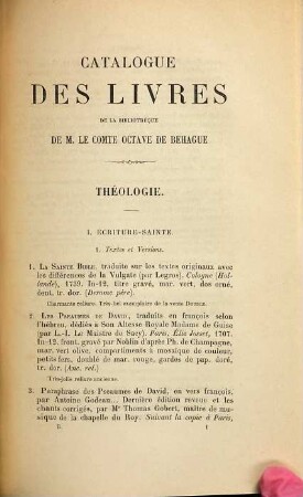 Catalogue des livres rares et précieux composant la bibliothèque de M. le Comte Octave de Behague ...dont la vente aura lieu le Lundi 8 Mars 1880 ..., 1