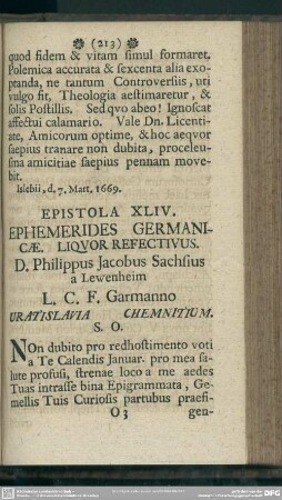 Epistola XLIV. Ephemerides Germanicae. Liquor Refectivus. D. Philippus Jacobus Sachsius a Lewenheim L. C. F. Garmanno Vratislavia Chemnitium