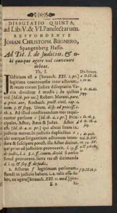 Disputatio Quinta, ad Lib. V. & VI. Pandectarum. Respondente Johan. Christoph. Budnero, Spangenberg Hasso.