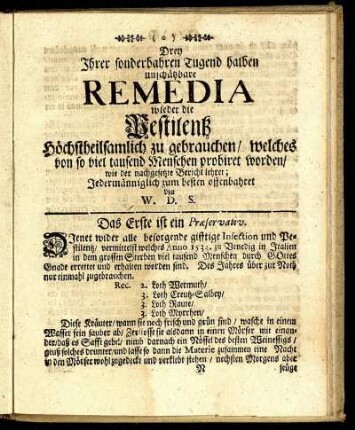 Drey Ihrer sonderbahren Tugend halben unschätzbare Remedia...