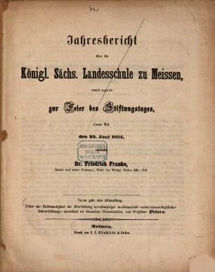 Jahresbericht über die Königl.-Sächs. Landesschule zu Meissen : womit zugleich zur Feier des Stiftungstages ... einladet, 1853/54