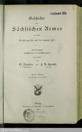 1: Geschichte der Sächsischen Armee von deren Errichtung bis auf die neueste Zeit : Unter Benutzung handschriftlicher und urkundlicher Quellen