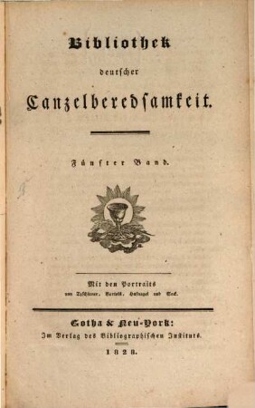 Bibliothek deutscher Canzelberedsamkeit. 5. 1828
