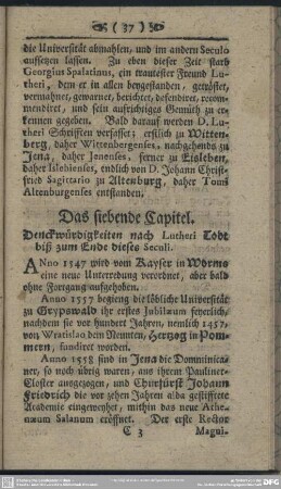 Das siebende Capitel. Denckwürdigkeiten nach Lutheri Todt biß zum Ende dieses Seculi