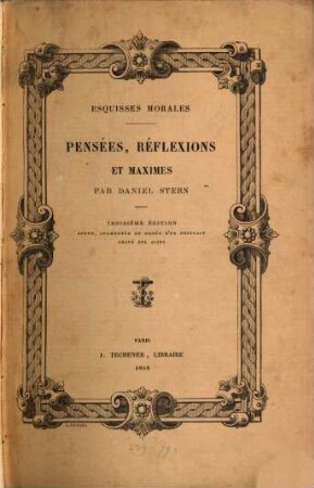 Esquisses morales : Pensées, reflexions et maximes