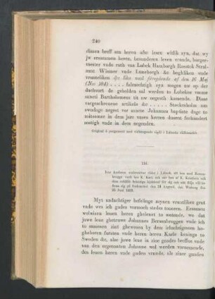 116. [Ivar Axelsson till rådet i Lübeck, datt han, om begöriga lejdbref erhållas, vill besöka mötet d. 24 Aug., dat. Visborg d. 25 Juni 1469.]