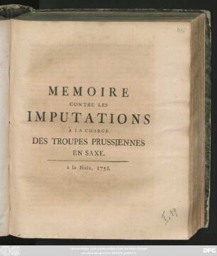 Memoire Contre Les Imputations À La Charge Des Troupes Prussiennes En Saxe : à la Haie, 1756.