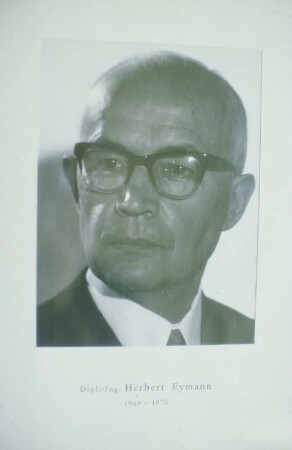 Abteilungsleiter Straßenbau, Dipl.-Ing. Herbert Eymann (1963-1970)