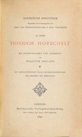 Theodor Horschelt : ein Künstlerleben und -schaffen