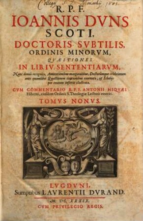 R.P.F. Joannis Duns Scoti, Doctoris Subtilis, Ordinis Minorum, Quaestiones In Lib. IV. Sententiarum, [2]
