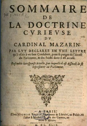 Sommaire de la doctrine curieuse du Cardinal Mazarin : Ensemble le response ...