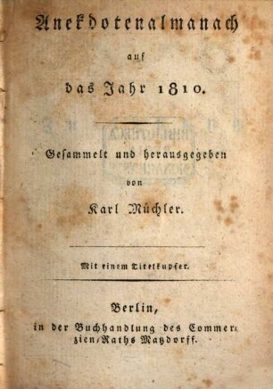 Anekdotenalmanach : auf d. Jahr .... 1810