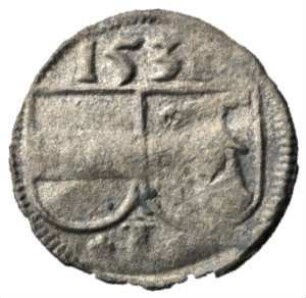 Fundmünze, Pfennig (einseitig), 1532 - 1533