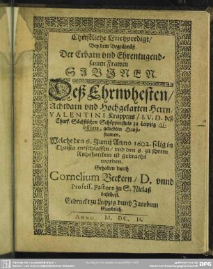 Christliche Leichpredigt bey dem Begräbniß der ... Frauen Sabinen, deß ... Hn. Valentini Krappens ... Haußfrauen