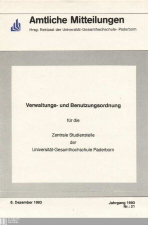 Verwaltungs- und Benutzungsordnung für die Zentrale Studienstelle der Universität-Gesamthochschule Paderborn : 8. Dezember 1993