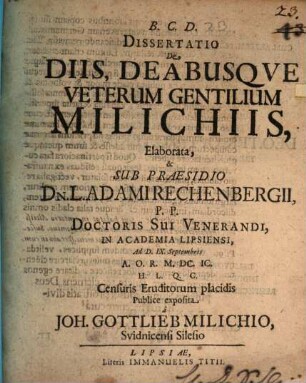Diss. de diis deabusque veterum gentilium Milichius