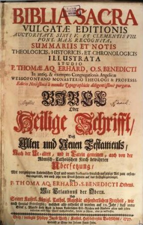 Biblia Sacra Vulgatæ Editionis : Auctoritate Sixti V. Et Clementis VIII. Pont. Max. Recognita, Sumariis Et Notis Theologicis, Historicis, Et Chronologicis Illustrata, [Volumen I.] : Complectens Veteris Terstamenti Legem, Et Legis Historiam: Moysis Pentateuchum, Libros Josue, Judicum, ...