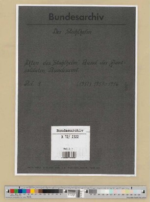 Stahlhelm-Bundesamt.- Neugründung und Tätigkeit des Stahlhelm: Bd. 2