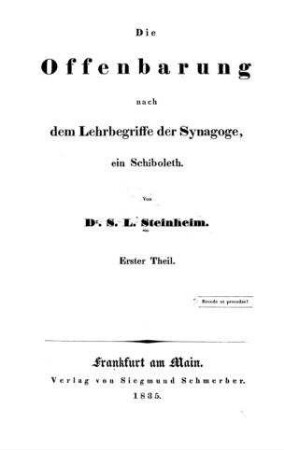 Die Offenbarung nach dem Lehrbegriffe der Synagoge / von S. L. Steinheim