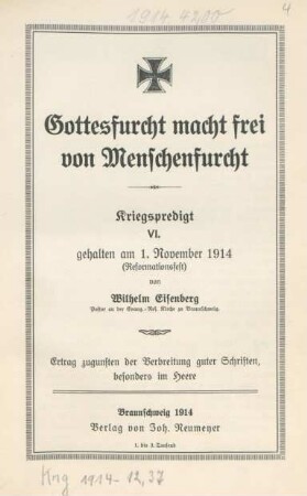 6: Gottesfurcht macht frei von Menschenfurcht : ... gehalten am 1. November 1914 (Reformationsfest)