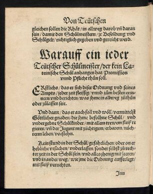 Warauff ein jeder Teütscher Schulmeister/ der kein Lateinische Schul anhangen hat/ Promission unnd Pflicht thun soll.