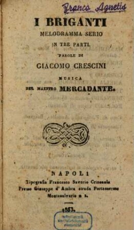 I briganti : melodramma serio in tre parti