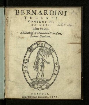 Bernardini Telesii Consentini De Mari, Liber Vnicus.