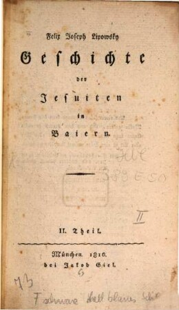 Geschichte der Jesuiten in Baiern, II. Theil