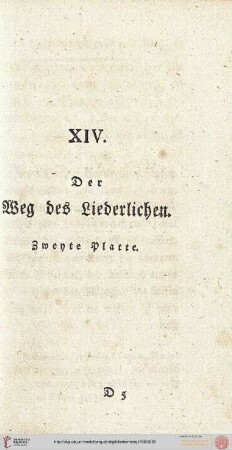 XIV. Der Weg des Liederlichen. 2.Platte
