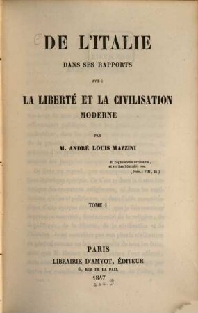 De l'Italie dans ses rapports avec la liberté et la civilisation moderne, 1