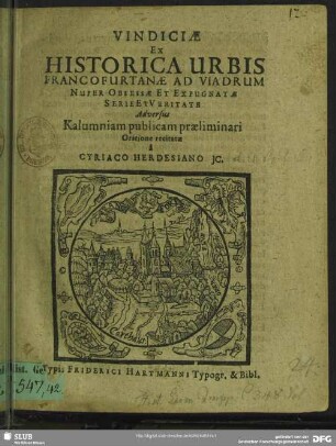Vindiciae ex historia urbis Francofurtanae ad Viadrum nuper obsessae et expugnatae