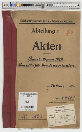 Haushaltsplan 1929: Baumittel für Besatzungsbauten