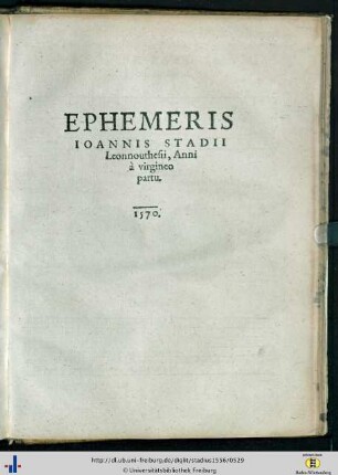 Ephemeris Ioannis Stadii […] 1570