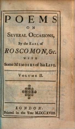 The Works of the Earls of Rochester, Roscomon, Dorset ... : In two volumes ; Adorn'd with cuts. 2